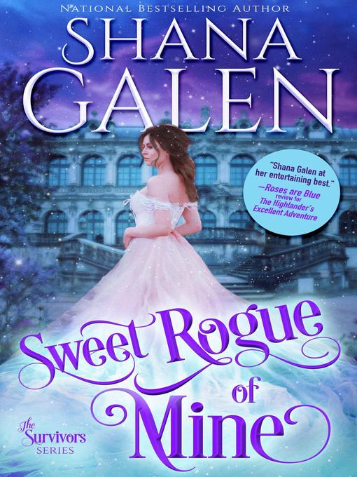 Title details for Sweet Rogue of Mine by Shana Galen - Wait list